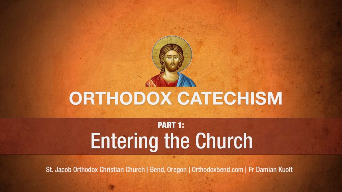 Orthodox Catechism Videos